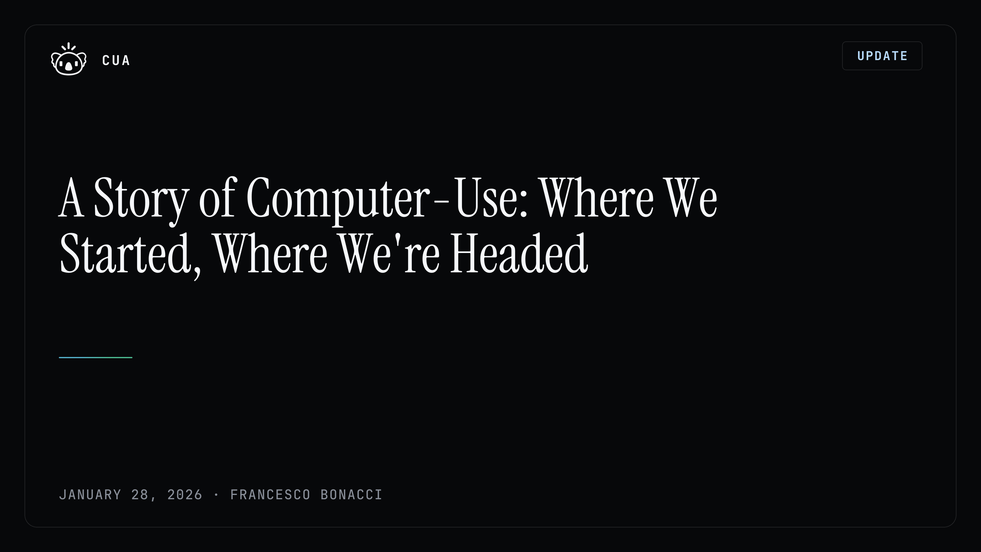 A Story of Computer-Use: Where We Started, Where We're Headed