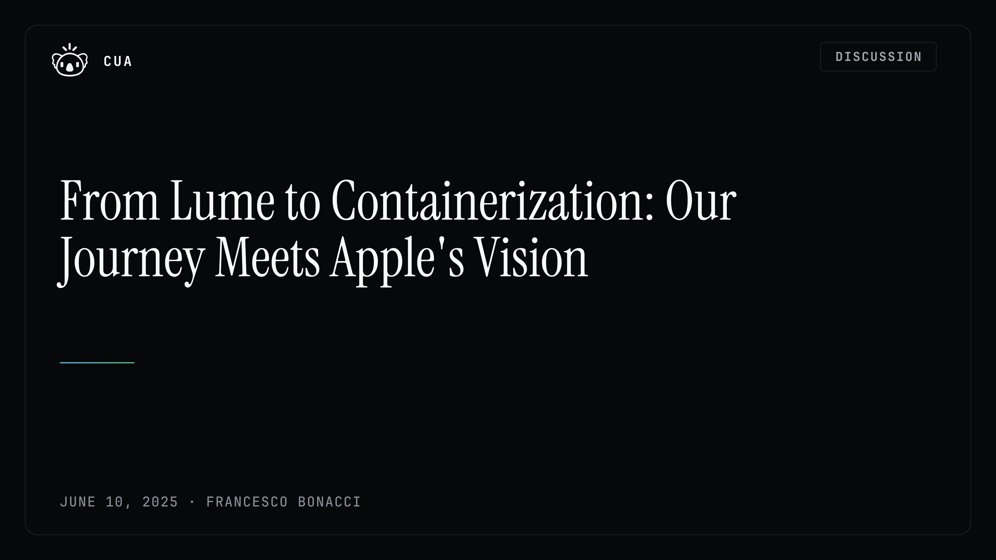 From Lume to Containerization: Our Journey Meets Apple's Vision