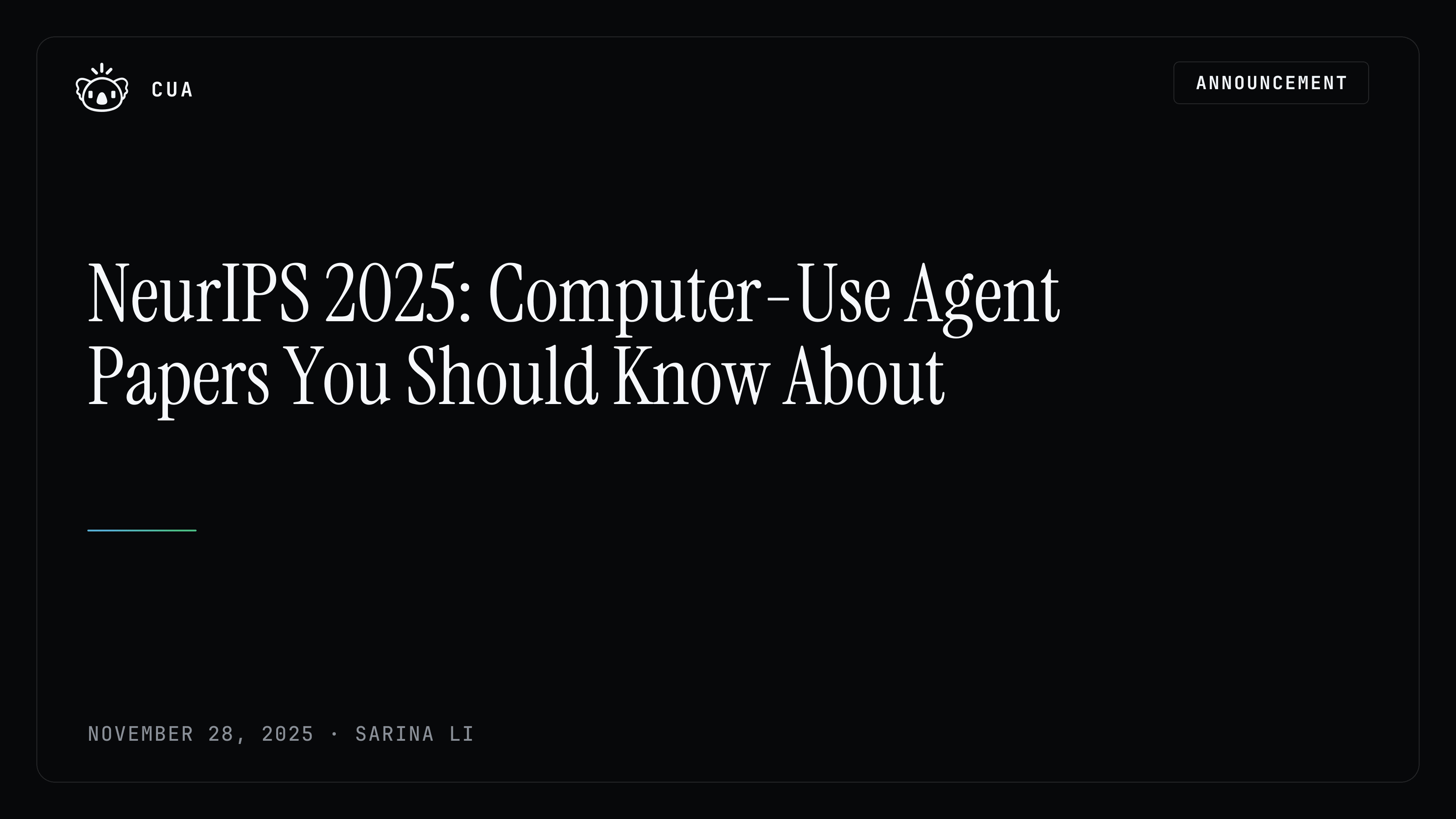 NeurIPS 2025: Computer-Use Agent Papers You Should Know About