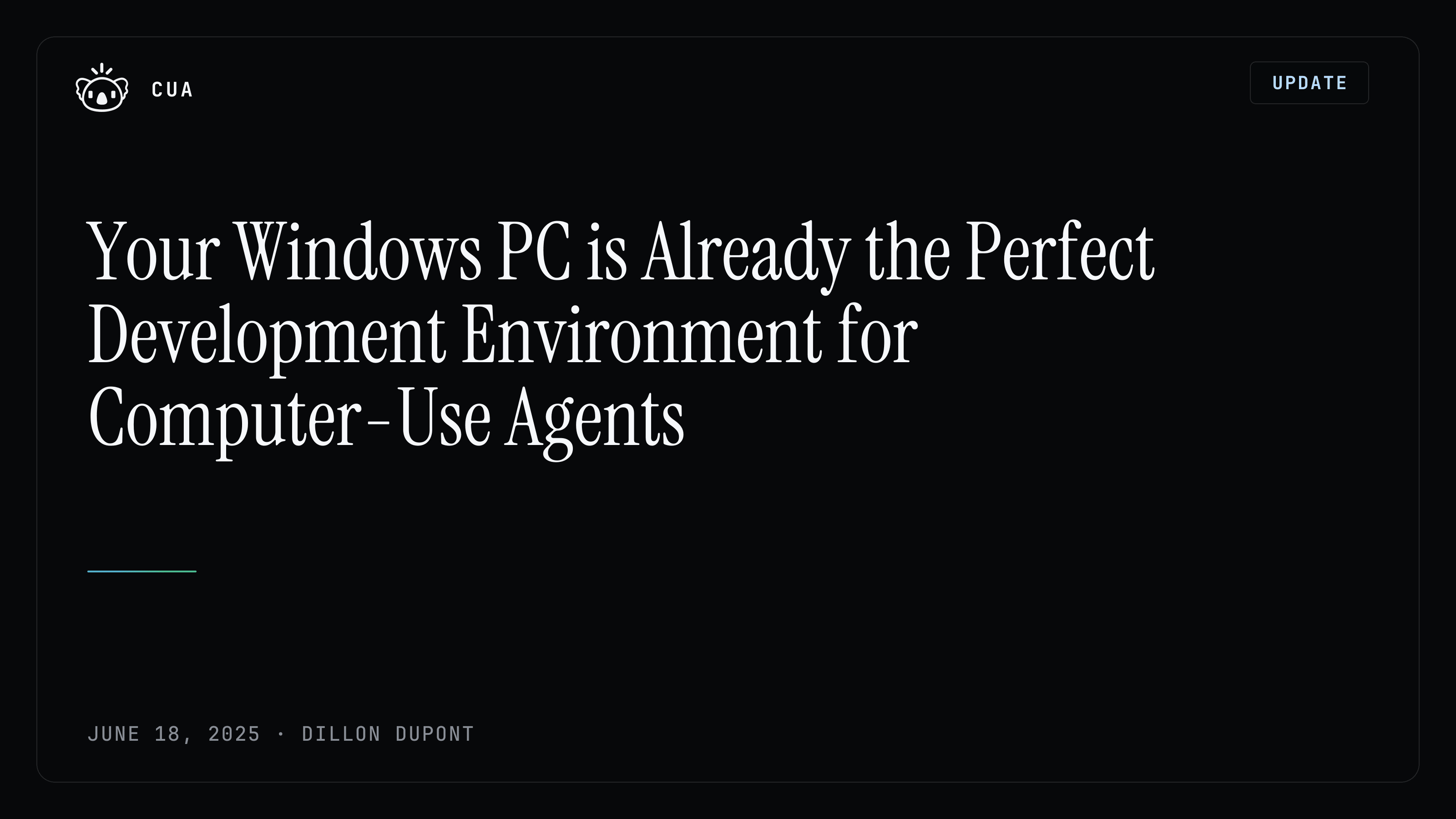 Your Windows PC is Already the Perfect Development Environment for Computer-Use Agents